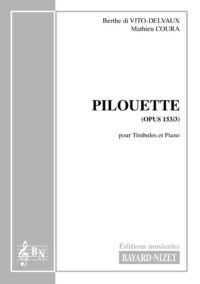 Pilouette (opus 153/3) - Compositeur di VITO-DELVAUX Berthe - Pour Timbales et Piano - Editions musicales Bayard-Nizet