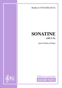 Sonatine (opus 76) - Compositeur di VITO-DELVAUX Berthe - Pour Violon et Piano - Editions musicales Bayard-Nizet