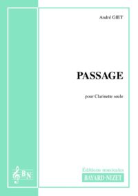 Passage - Compositeur GIET André - Pour Clarinette seule - Editions musicales Bayard-Nizet
