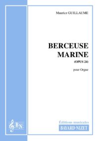 Berceuse marine - Compositeur GUILLAUME Maurice - Pour Orgue seul - Editions musicales Bayard-Nizet