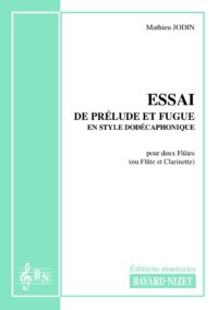 Essai de prélude et fugue - Compositeur JODIN Mathieu - Pour Duo avec vents - Editions musicales Bayard-Nizet