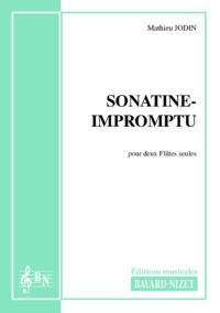 Sonatine-impromptu - Compositeur JODIN Mathieu - Pour Duo avec vents - Editions musicales Bayard-Nizet