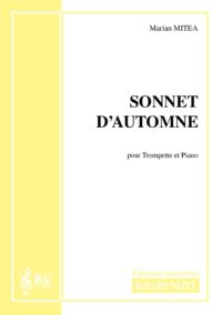 Sonnet d'automne - Compositeur MITEA Marian - Pour Trompette et Piano - Editions musicales Bayard-Nizet