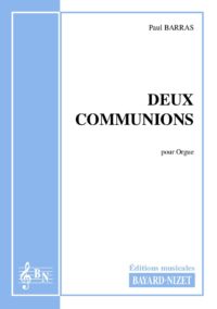 Deux communions - Compositeur BARRAS Paul - Pour Orgue seul - Editions musicales Bayard-Nizet