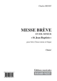 Messe en sol mineur (chœur) - Compositeur ERNST Charles - Pour Chœur et Orgue - Editions musicales Bayard-Nizet