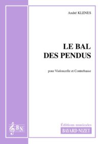 Le bal des pendus - Compositeur KLENES André - Pour Duo avec cordes - Editions musicales Bayard-Nizet