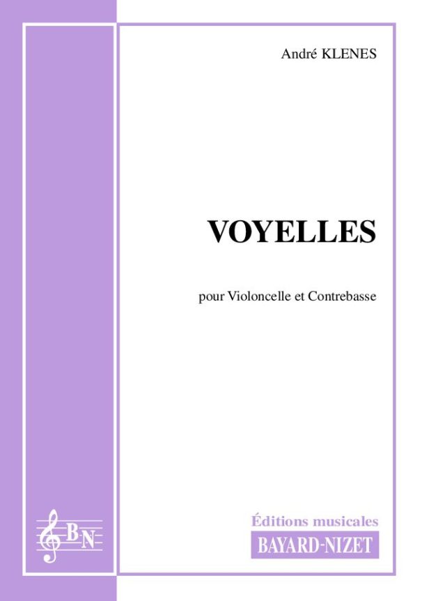 Voyelles - Compositeur KLENES André - Pour Duo avec cordes - Editions musicales Bayard-Nizet