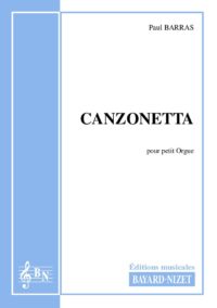 Canzonetta - Compositeur BARRAS Paul - Pour Orgue seul - Editions musicales Bayard-Nizet