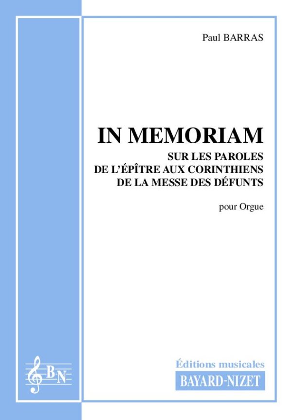 In Memoriam - Compositeur BARRAS Paul - Pour Orgue seul - Editions musicales Bayard-Nizet
