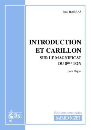 Introduction et carillon - Compositeur BARRAS Paul - Pour Orgue seul - Editions musicales Bayard-Nizet