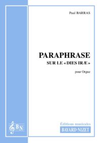 Paraphrase sur le Dies Irae - Compositeur BARRAS Paul - Pour Orgue seul - Editions musicales Bayard-Nizet
