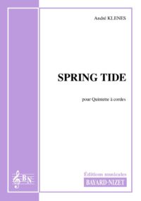 Spring tide - Compositeur KLENES André - Pour Quintette avec cordes - Editions musicales Bayard-Nizet