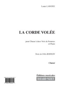 La corde volée (chœur) - Compositeur LAVOYE Louis - Pour Chœur et Piano - Editions musicales Bayard-Nizet