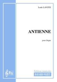Antienne - Compositeur LAVOYE Louis - Pour Orgue seul - Editions musicales Bayard-Nizet