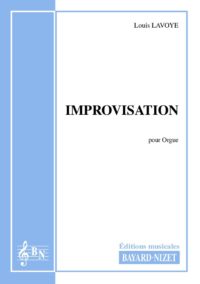 Improvisation - Compositeur LAVOYE Louis - Pour Orgue seul - Editions musicales Bayard-Nizet