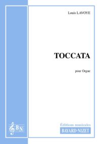 Toccata - Compositeur LAVOYE Louis - Pour Orgue seul - Editions musicales Bayard-Nizet