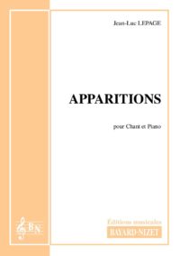 Apparitions - Compositeur LEPAGE Jean-Luc - Pour Chant et Piano - Editions musicales Bayard-Nizet