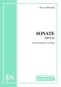 Sonate (opus 22) - Compositeur LIEMANS Pierre - Pour Clarinette et Piano - Editions musicales Bayard-Nizet