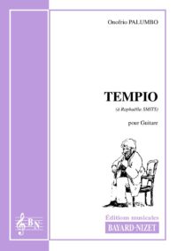 Tempio - Compositeur PALUMBO Onofrio - Pour Guitare seule - Editions musicales Bayard-Nizet
