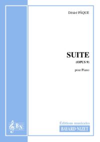 Suite (opus 9) - Compositeur PÂQUE Désiré - Pour Piano seul - Editions musicales Bayard-Nizet