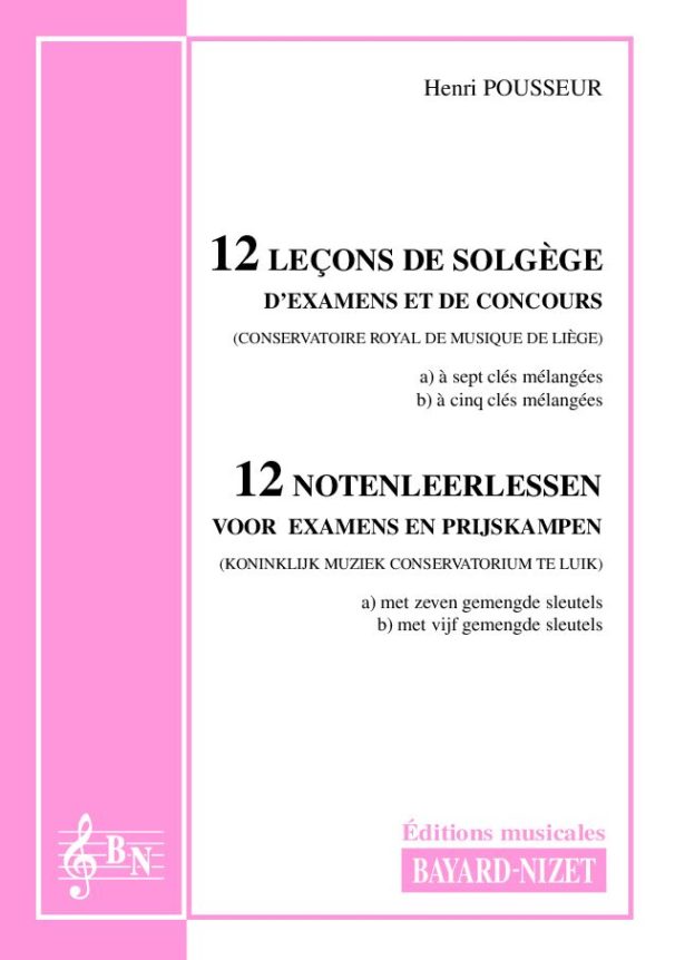 12 leçons de solfège de concours (Accompagnement) - Compositeur POUSSEUR Henri - Pour Solfège - Editions musicales Bayard-Nizet