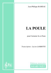 La poule - Compositeur RAMEAU Jean-Philippe - Pour Clarinette et Piano - Editions musicales Bayard-Nizet