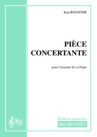 Pièce concertante - Compositeur ROGISTER Jean - Pour Clarinette et Piano - Editions musicales Bayard-Nizet