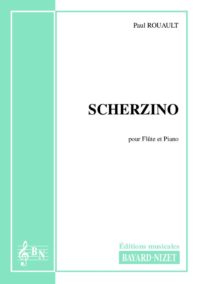 Scherzino - Compositeur ROUAULT Paul - Pour Flûte et Piano - Editions musicales Bayard-Nizet