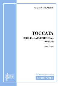 Toccata sur le Salve Regina (opus 20) - Compositeur VERKAEREN Philippe - Pour Orgue seul - Editions musicales Bayard-Nizet