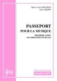 Passeport pour la musique (Accompagnement) - Compositeur CREPIN Alain - HOUBION Marie-Claire - Pour Solfège - Editions musicales Bayard-Nizet