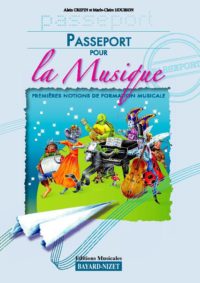 Passeport pour la musique (Chant élève) - Compositeur CREPIN Alain - HOUBION Marie-Claire - Pour Solfège - Editions musicales Bayard-Nizet