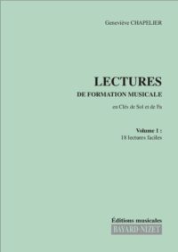 Lectures de formation musicale (volume 1) (Chant clé de sol) - Compositeur CHAPELIER Geneviève - Pour Solfège - Editions musicales Bayard-Nizet