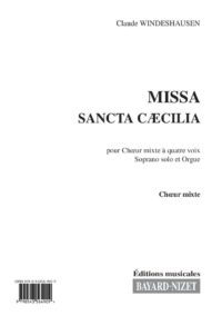 Missa Sancta Cecilia (chœur) - Compositeur WINDESHAUSEN Claude - Pour Chœur et Orgue - Editions musicales Bayard-Nizet