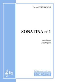 Sonatina n°1 - Compositeur PERON CANO Carlos - Pour Orgue seul - Editions musicales Bayard-Nizet
