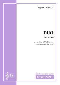 Duo (opus 39) - Compositeur CORNELIS Roger - Pour Duo avec cordes - Editions musicales Bayard-Nizet