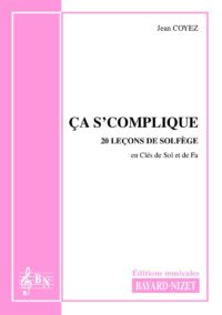 Ça s'complique (Accompagnement) - Compositeur COYEZ Jean - Pour Solfège - Editions musicales Bayard-Nizet