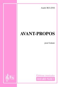 Avant-propos - Compositeur RULENS André - Pour Enseignement Guitare - Editions musicales Bayard-Nizet