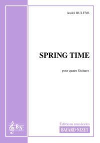 Spring Time - Compositeur RULENS André - Pour Quatuor avec cordes - Editions musicales Bayard-Nizet