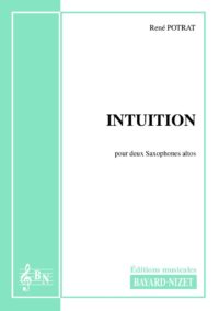 Intuition - Compositeur POTRAT René - Pour Duo avec vents - Editions musicales Bayard-Nizet