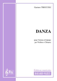 Danza - Compositeur TROCCOLI Gaetano - Pour Duo avec cordes - Editions musicales Bayard-Nizet