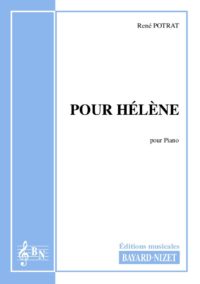 Pour Hélène - Compositeur POTRAT René - Pour Piano seul - Editions musicales Bayard-Nizet