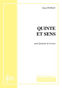 Quinte et Sens - Compositeur POTRAT René - Pour Quintette avec vents - Editions musicales Bayard-Nizet