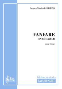 Fanfare en Ré majeur - Compositeur LEMMENS Jacques-Nicolas - Pour Orgue seul - Editions musicales Bayard-Nizet