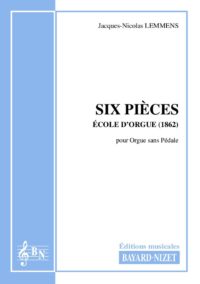 6 pièces faciles pour orgue sans pédale - Compositeur LEMMENS Jacques-Nicolas - Pour Orgue seul - Editions musicales Bayard-Nizet