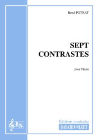 Sept contrastes - Compositeur POTRAT René - Pour Piano seul - Editions musicales Bayard-Nizet
