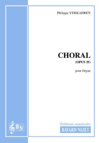 Choral (opus 35) - Compositeur VERKAEREN Philippe - Pour Orgue seul - Editions musicales Bayard-Nizet