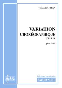 Variations chorégraphiques n°1 (opus 23) - Compositeur JANSSEN Thibault - Pour Piano seul - Editions musicales Bayard-Nizet