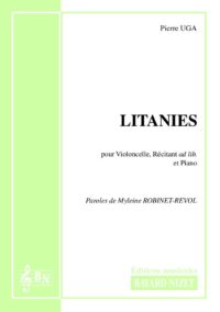 Litanies - Compositeur UGA Pierre - Pour Violoncelle et Piano - Editions musicales Bayard-Nizet