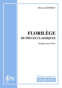 Florilège de pièces classiques - Compositeur GEOFFROY Olivier - Pour Piano seul - Editions musicales Bayard-Nizet
