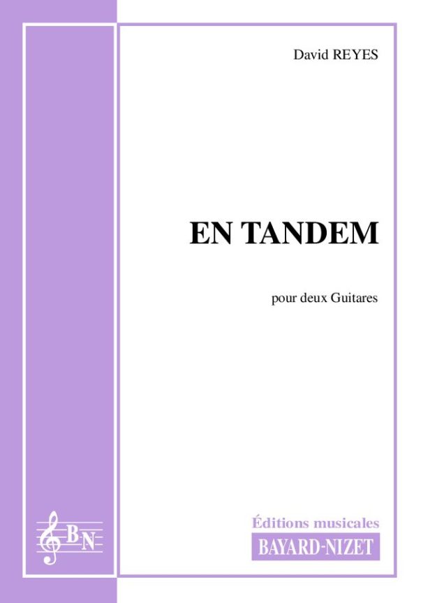 En tandem - Compositeur REYES David - Pour Duo avec cordes - Editions musicales Bayard-Nizet